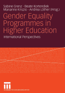 Gender Equality Programmes in Higher Education: International Perspectives