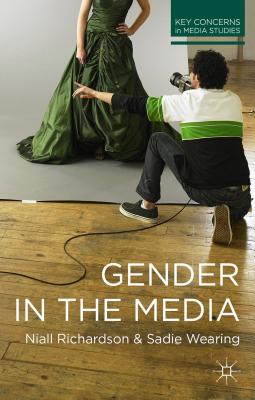 Gender in the Media - Richardson, Niall