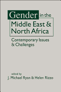 Gender in the Middle East & North Africa: Contemporary Issues & Challenges