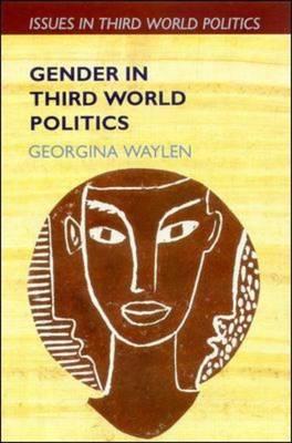 Gender in Third World Politics - Randall, Vicky (Editor), and Waylen, Georgina