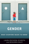 Gender: What Everyone Needs to Know(r)
