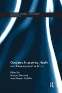 Gendered Insecurities, Health and Development in Africa