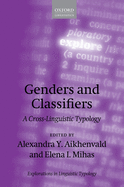 Genders and Classifiers: A Cross-Linguistic Typology