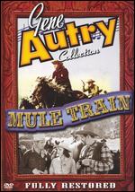 Gene Autry Collection: Mule Train - John English