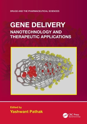 Gene Delivery: Nanotechnology and Therapeutic Applications - Pathak, Yashwant (Editor)