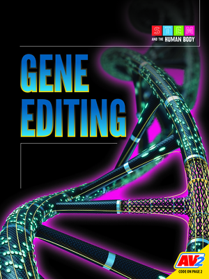 Gene Editing - Marquardt, Meg, and Wiseman, Blaine