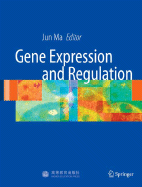 Gene Expression and Regulation - Ma, Jun (Editor)
