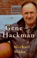 Gene Hackman - Munn, Michael