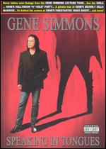 Gene Simmons: Speaking in Tongues - 