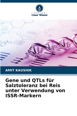 Gene und QTLs f?r Salztoleranz bei Reis unter Verwendung von ISSR-Markern - Kaushik, Amit