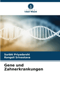 Gene und Zahnerkrankungen