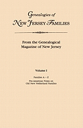 Genealogies of New Jersey Families: From the Genealogical Magazine of New Jersey