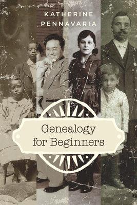 Genealogy for Beginners - Pennavaria, Katherine