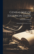 Genealogy of Jefferson Davis: Address Delivered October 9, 1908