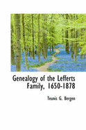 Genealogy of the Lefferts Family, 1650-1878