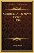 Genealogy of the Meyer Family (1890)