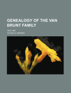 Genealogy of the Van Brunt Family: 1653-1867