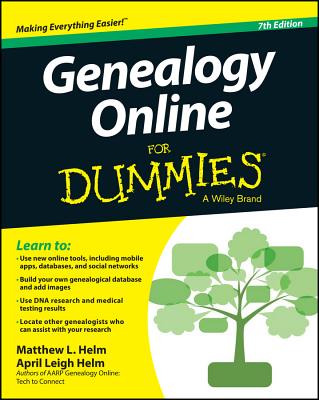 Genealogy Online for Dummies - Helm, April Leigh, and Helm, Matthew L
