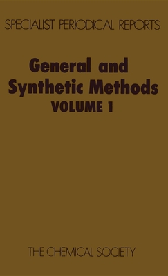 General and Synthetic Methods: Volume 1 - Pattenden, G (Editor)