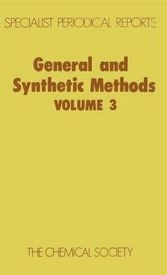 General and Synthetic Methods: Volume 3 - Pattenden, G (Editor)