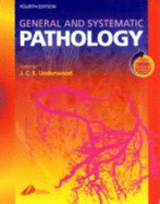 General and Systematic Pathology, International Edition - Underwood, James C. E.