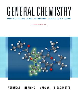 General Chemistry: Principles and Modern Applications Plus Mastering Chemistry with Pearson Etext -- Access Card Package - Petrucci, Ralph, and Herring, F, and Madura, Jeffry