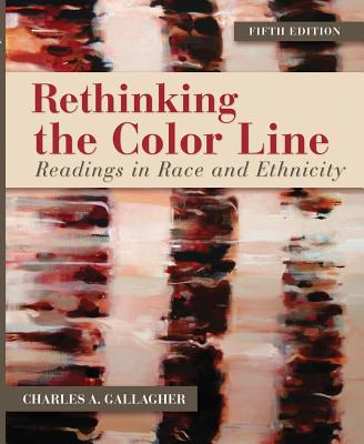 General Combo Rethinking the Color Line: Readings in Race and Ethnicity with Learnsmart - Gallagher, Charles A