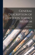 General Description of Sir John Soane's Museum