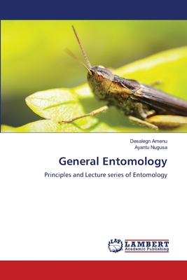 General Entomology - Amenu, Desalegn, and Nugusa, Ayantu