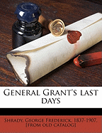 General Grant's Last Days