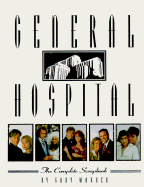General Hospital: The Complete Scrapbook