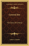 General Jim: The Story of a Horse