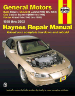 General Motors Automotive Repair Manual: Buick Regal, Chevrolet Lumina, Olds Cutlass Supreme, Pontiac Grand Prix