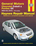 General Motors Chevrolet Cobalt & Pontiac G5: 2005 Thru 2009 All Models