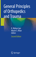 General Principles of Orthopedics and Trauma