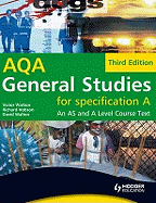 General Studies for AQA A: An AS and A Level Course Text