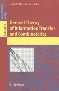 General Theory of Information Transfer and Combinatorics