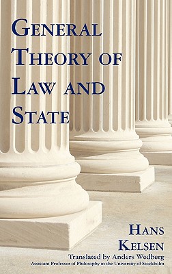 General Theory of Law and State - Kelsen, Hans, and Wedberg, Anders (Translated by)