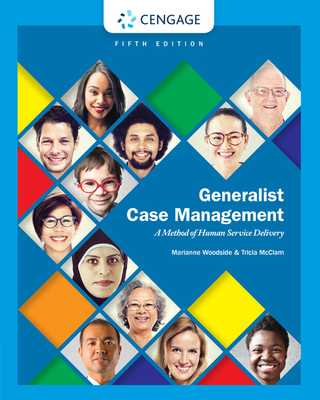 Generalist Case Management: A Method of Human Service Delivery - Woodside, Marianne, and McClam, Tricia