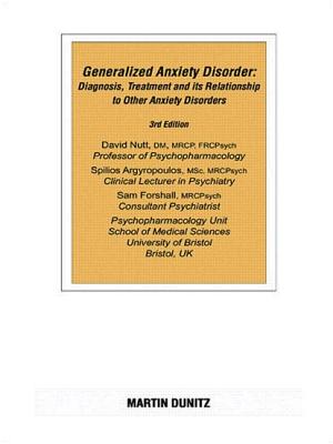 Generalized Anxiety Disorder: Pocketbook: Diagnosis, Treatment and its Relationship to Other Anxiety Disorders - Argyropolous, Spilios, and Forshall, Sam, and Nutt, David