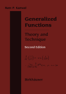 Generalized Functions Theory and Technique: Theory and Technique