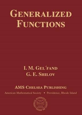Generalized Functions, Volumes 1-6 - Gel'fand, I.M., and Graev, M.I., and Pyatetskii-Shapiro, I.I.