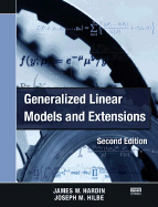 Generalized Linear Models and Extensions - Hardin, James W, and Hilbe, Joseph M