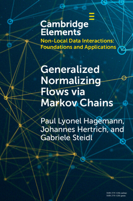 Generalized Normalizing Flows Via Markov Chains - Hagemann, Paul Lyonel, and Hertrich, Johannes, and Steidl, Gabriele