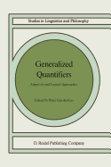 Generalized Quantifiers: Linguistic and Logical Approaches