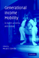 Generational Income Mobility in North America and Europe