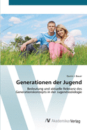 Generationen der Jugend
