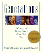 Generations: A Century of Women Speak about Their Lives