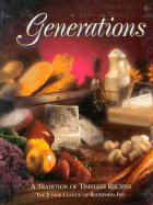 Generations: A Tradition of Timeless Recipes
