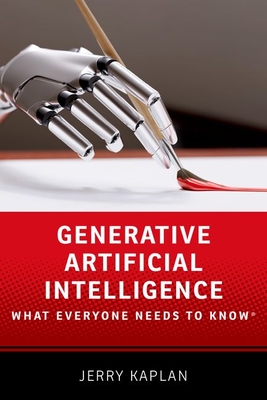 Generative Artificial Intelligence: What Everyone Needs to Know(r) - Kaplan, Jerry